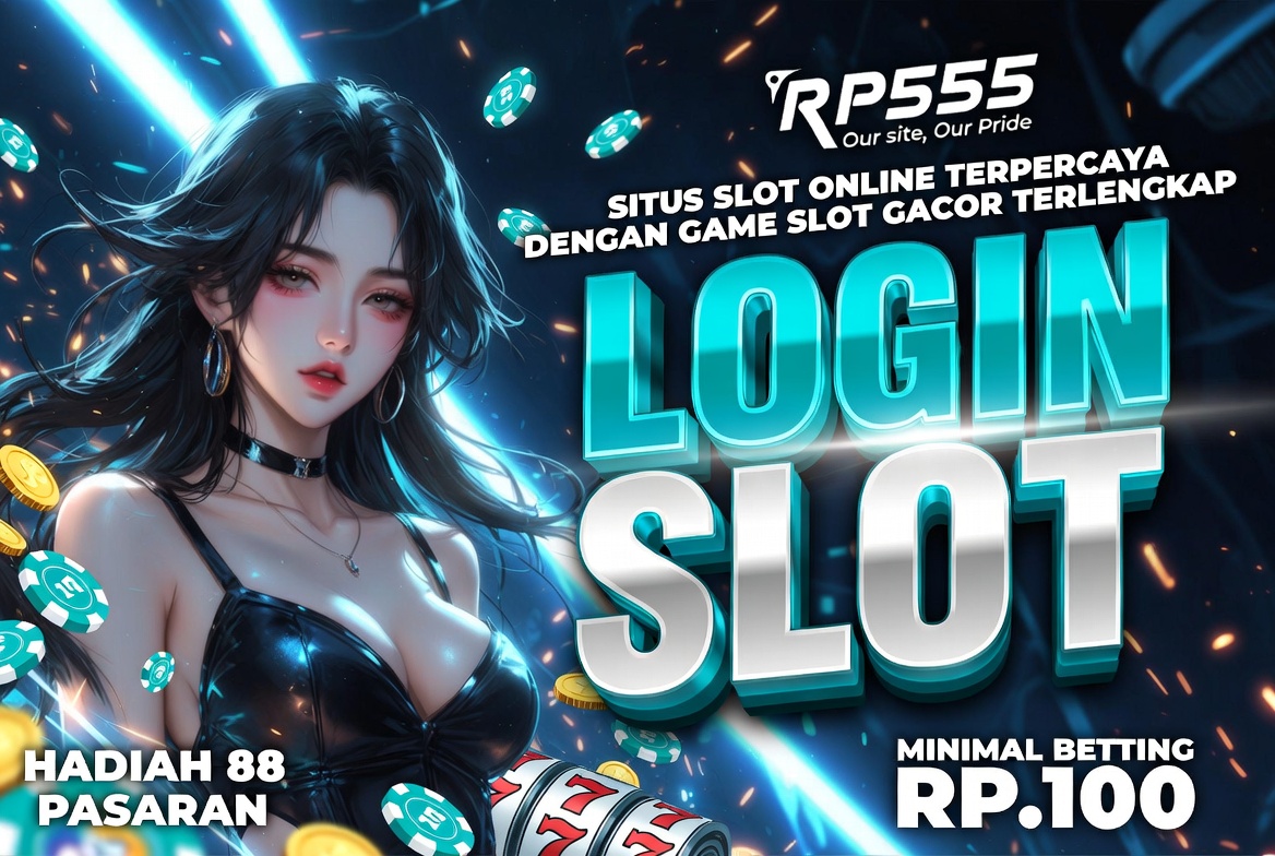 RP555: Agen Gaming Trending No. 1 di Indonesia Sejak Awal Tahun